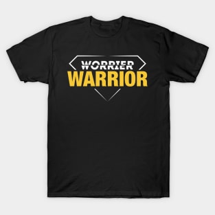Worrier Warrior 2 T-Shirt